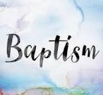 What is Baptism?